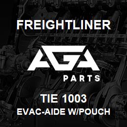 TIE 1003 Freightliner EVAC-AIDE W/POUCH | AGA Parts