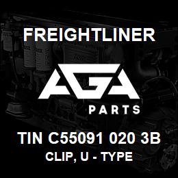 TIN C55091 020 3B Freightliner CLIP, U - TYPE | AGA Parts