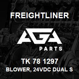 TK 78 1297 Freightliner BLOWER, 24VDC DUAL SCROLL | AGA Parts