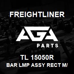 TL 15050R Freightliner BAR LMP ASSY RECT M/C | AGA Parts