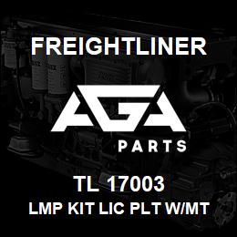 TL 17003 Freightliner LMP KIT LIC PLT W/MT | AGA Parts