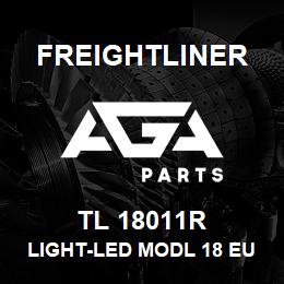 TL 18011R Freightliner LIGHT-LED MODL 18 EURO APPRVD 10-30V KIT | AGA Parts