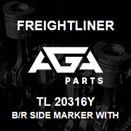 TL 20316Y Freightliner B/R SIDE MARKER WITH | AGA Parts