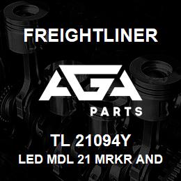 TL 21094Y Freightliner LED MDL 21 MRKR AND AU | AGA Parts