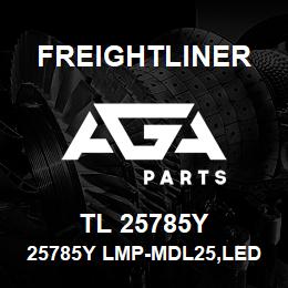 TL 25785Y Freightliner 25785Y LMP-MDL25,LED | AGA Parts