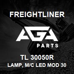 TL 30050R Freightliner LAMP, M/C LED MOD 30 | AGA Parts