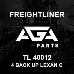 TL 40012 Freightliner 4 BACK UP LEXAN C | AGA Parts