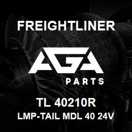 TL 40210R Freightliner LMP-TAIL MDL 40 24V | AGA Parts