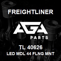 TL 40626 Freightliner LED MDL 44 FLNG MNT | AGA Parts