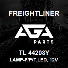 TL 44203Y Freightliner LAMP-F/P/T,LED, 12V | AGA Parts