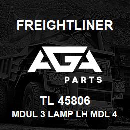 TL 45806 Freightliner MDUL 3 LAMP LH MDL 4 | AGA Parts