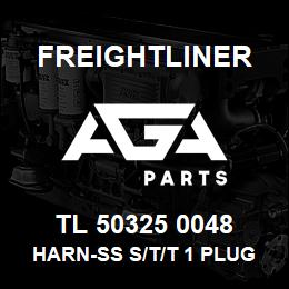 TL 50325 0048 Freightliner HARN-SS S/T/T 1 PLUG | AGA Parts