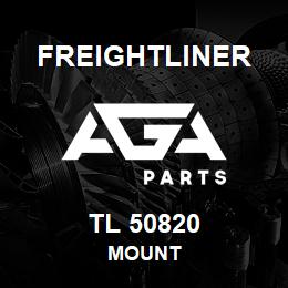 TL 50820 Freightliner MOUNT | AGA Parts