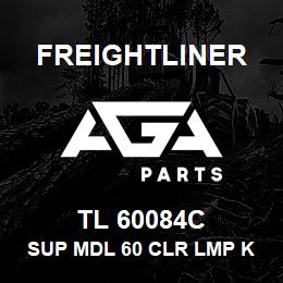 TL 60084C Freightliner SUP MDL 60 CLR LMP K | AGA Parts