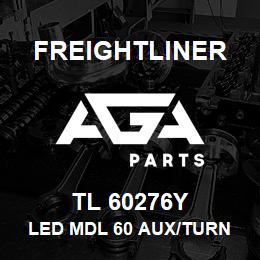 TL 60276Y Freightliner LED MDL 60 AUX/TURN | AGA Parts