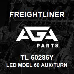 TL 60286Y Freightliner LED MDEL 60 AUX/TURN | AGA Parts