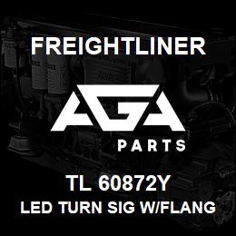 TL 60872Y Freightliner LED TURN SIG W/FLANG | AGA Parts