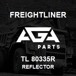 TL 80335R Freightliner REFLECTOR | AGA Parts