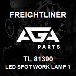 TL 81390 Freightliner LED SPOT WORK LAMP 12V HI BRIGHTNESS | AGA Parts