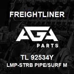 TL 92534Y Freightliner LMP-STRB PIPE/SURF M | AGA Parts