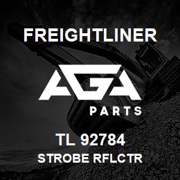 TL 92784 Freightliner STROBE RFLCTR | AGA Parts