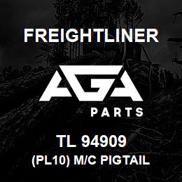 TL 94909 Freightliner (PL10) M/C PIGTAIL | AGA Parts