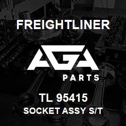 TL 95415 Freightliner SOCKET ASSY S/T | AGA Parts