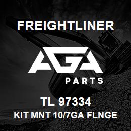 TL 97334 Freightliner KIT MNT 10/7GA FLNGE | AGA Parts