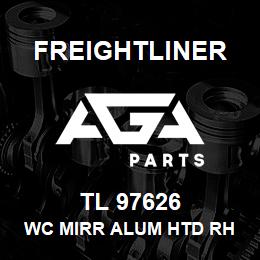 TL 97626 Freightliner WC MIRR ALUM HTD RH | AGA Parts