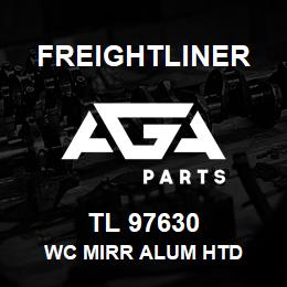 TL 97630 Freightliner WC MIRR ALUM HTD | AGA Parts