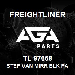 TL 97668 Freightliner STEP VAN MIRR BLK PA | AGA Parts