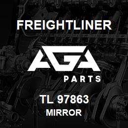 TL 97863 Freightliner MIRROR | AGA Parts