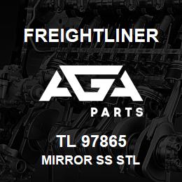 TL 97865 Freightliner MIRROR SS STL | AGA Parts