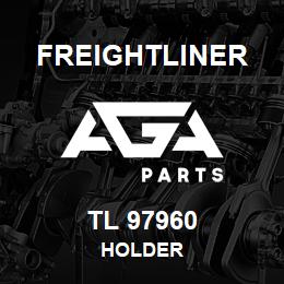 TL 97960 Freightliner HOLDER | AGA Parts