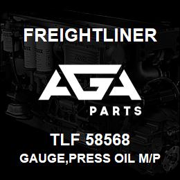 TLF 58568 Freightliner GAUGE,PRESS OIL M/P | AGA Parts