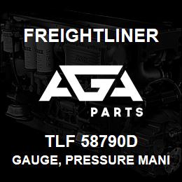 TLF 58790D Freightliner GAUGE, PRESSURE MANIF | AGA Parts