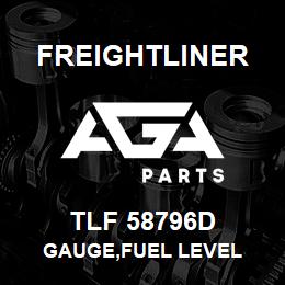 TLF 58796D Freightliner GAUGE,FUEL LEVEL | AGA Parts