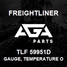 TLF 59951D Freightliner GAUGE, TEMPERATURE OI | AGA Parts