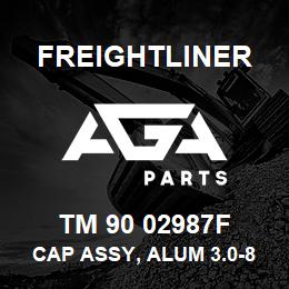 TM 90 02987F Freightliner CAP ASSY, ALUM 3.0-8 NPSL, 190 THRML RLF | AGA Parts