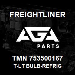 TMN 753500167 Freightliner T-LT BULB-REFRIG | AGA Parts