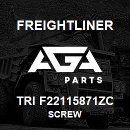 TRI F22115871ZC Freightliner SCREW | AGA Parts