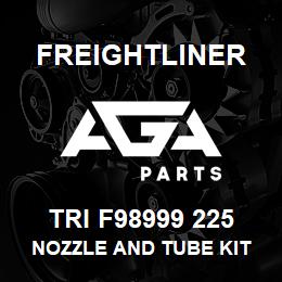 TRI F98999 225 Freightliner NOZZLE AND TUBE KIT | AGA Parts