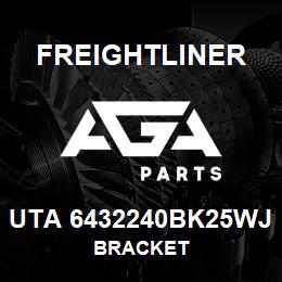 UTA 6432240BK25WJ Freightliner BRACKET | AGA Parts