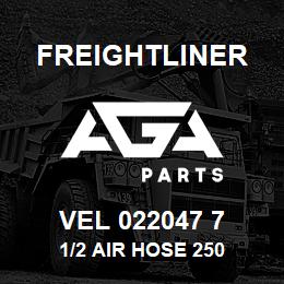 VEL 022047 7 Freightliner 1/2 AIR HOSE 250 | AGA Parts