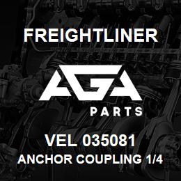 VEL 035081 Freightliner ANCHOR COUPLING 1/4 | AGA Parts