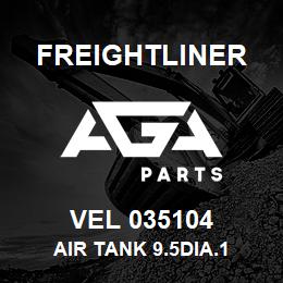 VEL 035104 Freightliner AIR TANK 9.5DIA.1 | AGA Parts