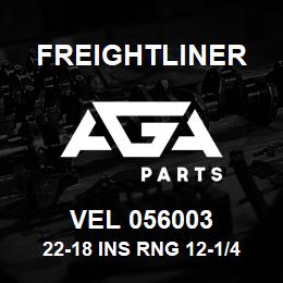 VEL 056003 Freightliner 22-18 INS RNG 12-1/4 | AGA Parts