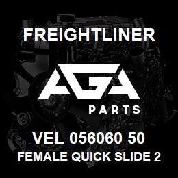 VEL 056060 50 Freightliner FEMALE QUICK SLIDE 22-18 VINYL | AGA Parts