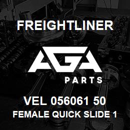 VEL 056061 50 Freightliner FEMALE QUICK SLIDE 16-14 VINYL | AGA Parts