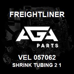 VEL 057062 Freightliner SHRINK TUBING 2 1 | AGA Parts